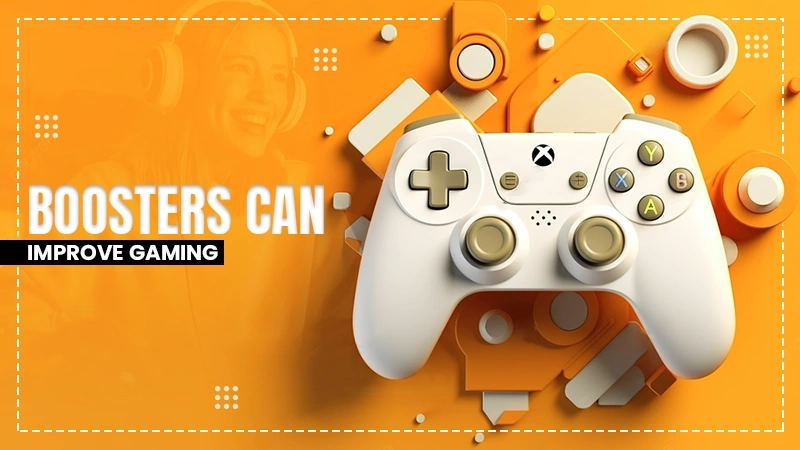 Discover How Using Boosters Can Improve Your Video Gaming Outcome